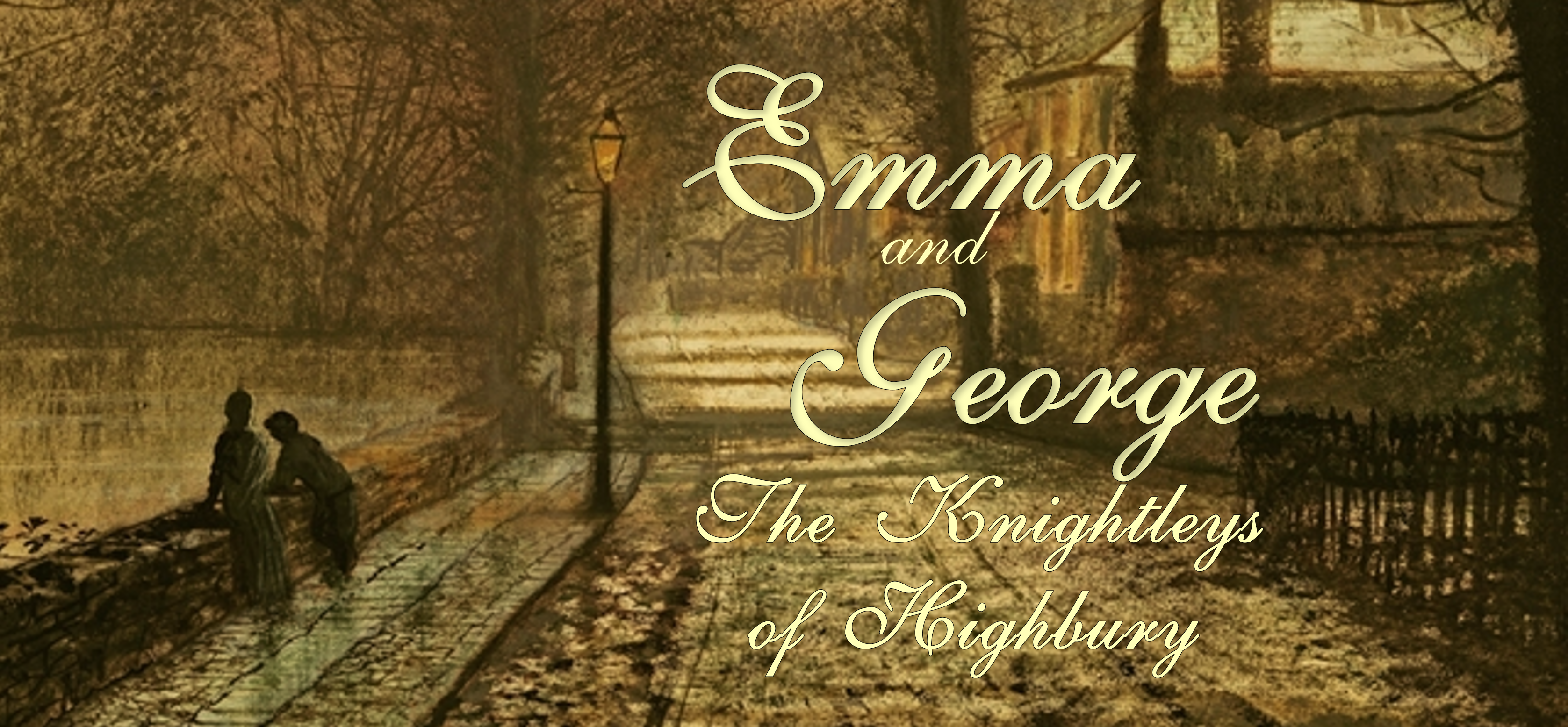 Emma and
                    George